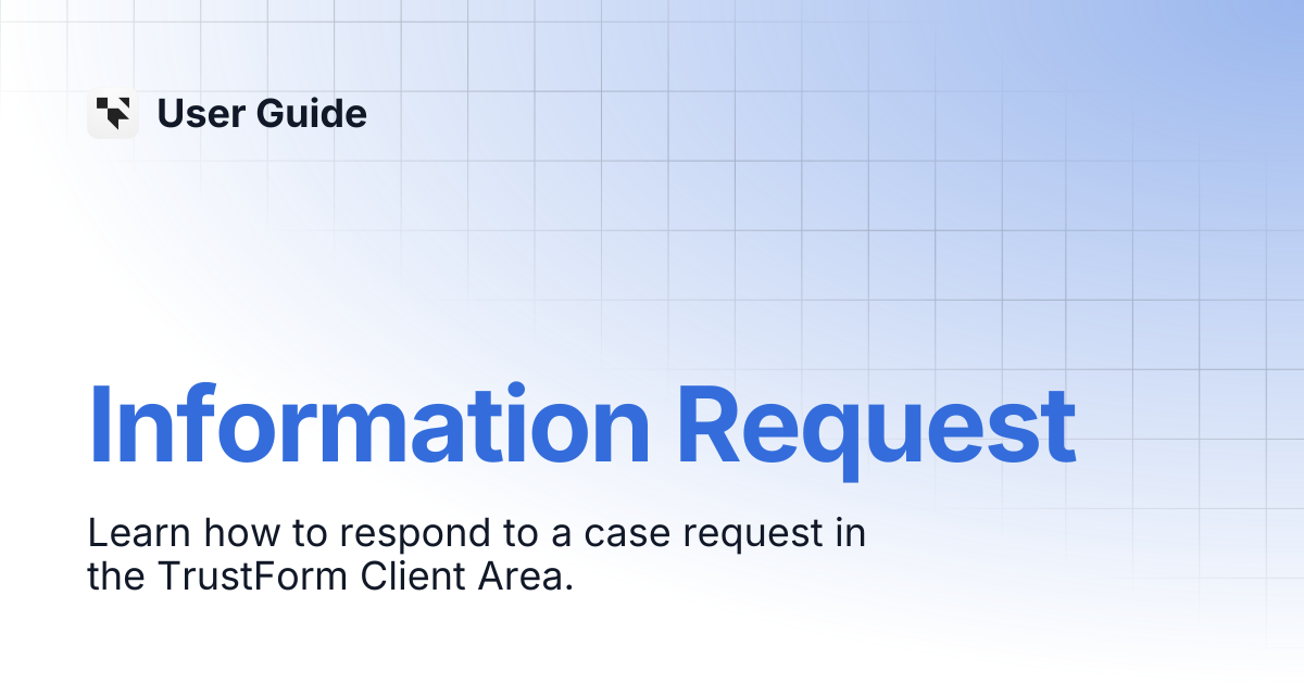 Information Request | Client Area User Guide | User Guide