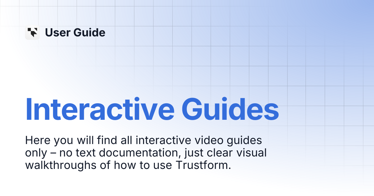 Interactive Guides | User Guide